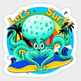 Octopus Cartoon Character Let's Surf Summer Fun Sticker